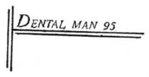 DENTAL MAN 95