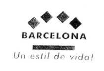 BARCELONA UN ESTIL DE VIDA !