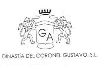 DINASTIA DEL CORONEL GUSTAVO, S.L. GA