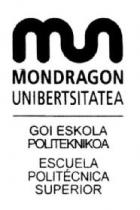 MUN MONDRAGON UNIBERTSITATEA GOI ESKOLA POLITEKNIKOA ESCUELA POLITECNICA SUPERIOR