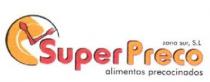 ZONA SUR, S.L. SUPERPRECO ALIMENTOS PRECOCINADOS