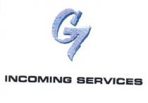 G7 INCOMING SERVICES