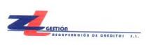 ZL GESTION REQUPERACION DE CREDITOS S.L.