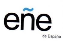EÑE DE ESPAÑA