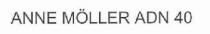 ANNE MOLLER ADN 40