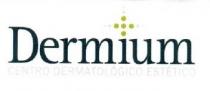 DERMIUM CENTRO DERMATOLOGICO ESTETICO