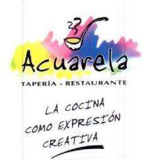 ACUARELA TAPERIA - RESTAURANTE LA COCINA COMO EXPRESION CREATIVA
