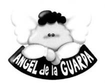ANGEL DE LA GUARDA