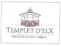 TEMPLET D'ELX PROMOCIONES Y OBRAS