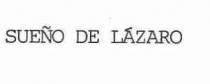 SUEÑO DE LAZARO