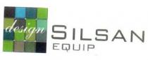 DESIGN SILSAN EQUIP