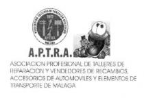 ASOCIACION TALLERES REPARACION VEHICULOS 1977 A.P.T.R.A. MALAGA A.P.T.R.A. ASOCIACION PROFESIONAL DE TALLERES DE REPARACION Y VENDEDORES DE RECAMBIOS, ACCESORIOS DE AUTOMOVILES Y ELEMENTOS DE TRANSPORTE DE MALAGA