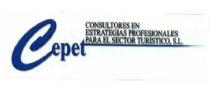 CEPET. CONSULTORES EN ESTRATEGIAS PROFESIONALES PARA EL SECTOR TURISTICO S.L.