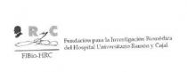 RYC FIBIO-HRC FUNDACION PARA LA INVESTIGACION BIOMEDICA DEL HOSPITAL UNIVERSITARIO RAMON Y CAJAL