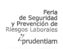 FERIA DE SEGURIDAD Y PREVENCION DE RIESGOS LABORALES PRUDENTIAM