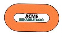 ACME REHABILITACIO