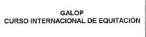 GALOP CURSO INTERNACIONAL DE EQUITACION