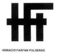 HF HORACIO FARFAN PULSERAS