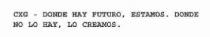 CXG - DONDE HAY FUTURO, ESTAMOS. DONDE NO LO HAY, LO CREAMOS.