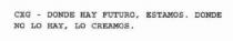 CXG - DONDE HAY FUTURO, ESTAMOS. DONDE NO LO HAY, LO CREAMOS.