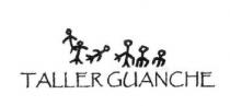 TALLER GUANCHE