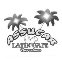 ASSUCAR LATIN CAFE BARCELONA