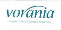 VORANIA EQUIPAMIENTO PARA INMUEBLES