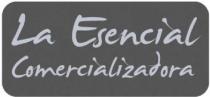 LA ESENCIAL COMERCIALIZADORA