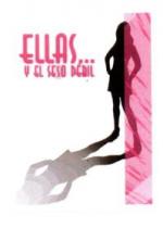 ELLAS ... Y EL SESO DEBIL