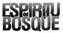 ESPIRITU DEL BOSQUE