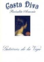 CASTA DIVA RECONDITA ARMONIA GUTIERREZ DE LA VEGA