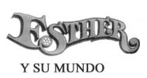 ESTHER Y SU MUNDO
