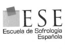 ESE ESCUELA DE SOFROLOGIA ESPAÑOLA