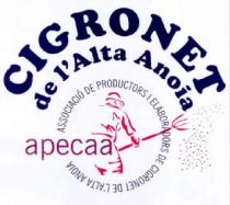 CIGRONET DE L'ALTA ANOIA - ASSOCIACIO DE PRODUCTORS I ELABORADORS DE CIGRONET DE L'ALTA ANOIA - APECAA