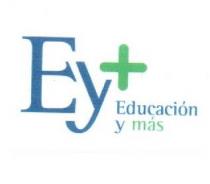 EY+ EDUCACION Y MAS