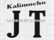 KALIMOCHO JT LA BEBIDA DE LA MOVIDA