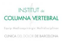 INSTITUT DE COLUMNA VERTEBRAL EQUIP MEDICOQUIRURGIC MULTIDISCIPLINAR CLINICA DEL DOLOR DE BARCELONA