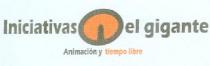 INICIATIVAS EL GIGANTE ANIMACION Y TIEMPO LIBRE
