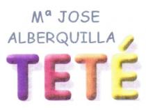 Mª JOSE ALBERQUILLA TETE