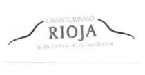 GRANTURISMO RIOJA WITH DRIVER - CON CONDUCTOR