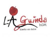 LA GUINDA HGM DISEÑO EN DULCE