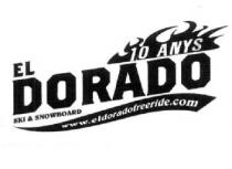 EL DORADO 10 ANYS SKI & SNOWBOARD WWW.ELDORADOFREERIDE.COM