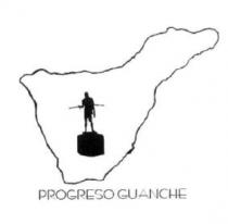 PROGRESO GUANCHE