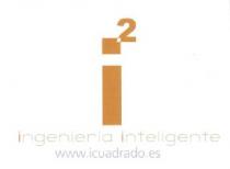 I2 INGENIERIA INTELIGENTE WWW.ICUADRADO.ES