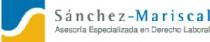 SANCHEZ-MARISCAL ASESORIA ESPECIALIZADA EN DERECHO LABORAL