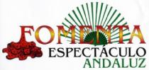 FOMENTA ESPECTACULO ANDALUZ