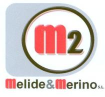 M2 MELIDE&MERINO S.L.