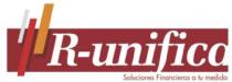 R-UNIFICA SOLUCIONES FINANCIERAS A TU MEDIDA
