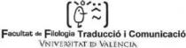 FACULTAT DE FILOLOGIA TRADUCCIO I COMUNICACIO VNIVERSITAT DE VALENCIA