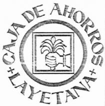 CAJA DE AHORROS LAYETANA